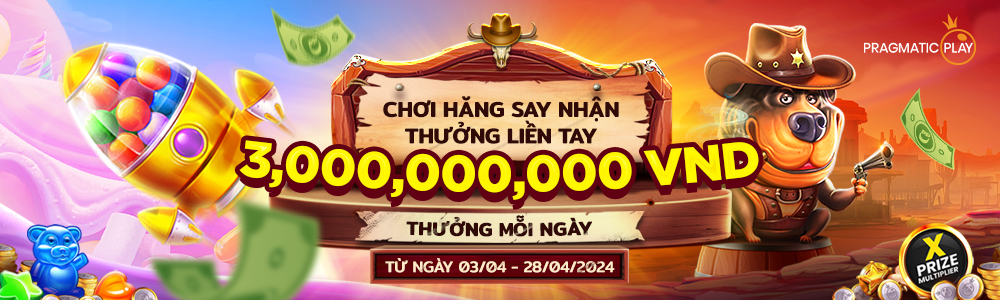 Tiền thưởng cho tất cả người chơi Việt Nam